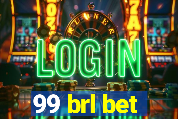 99 brl bet